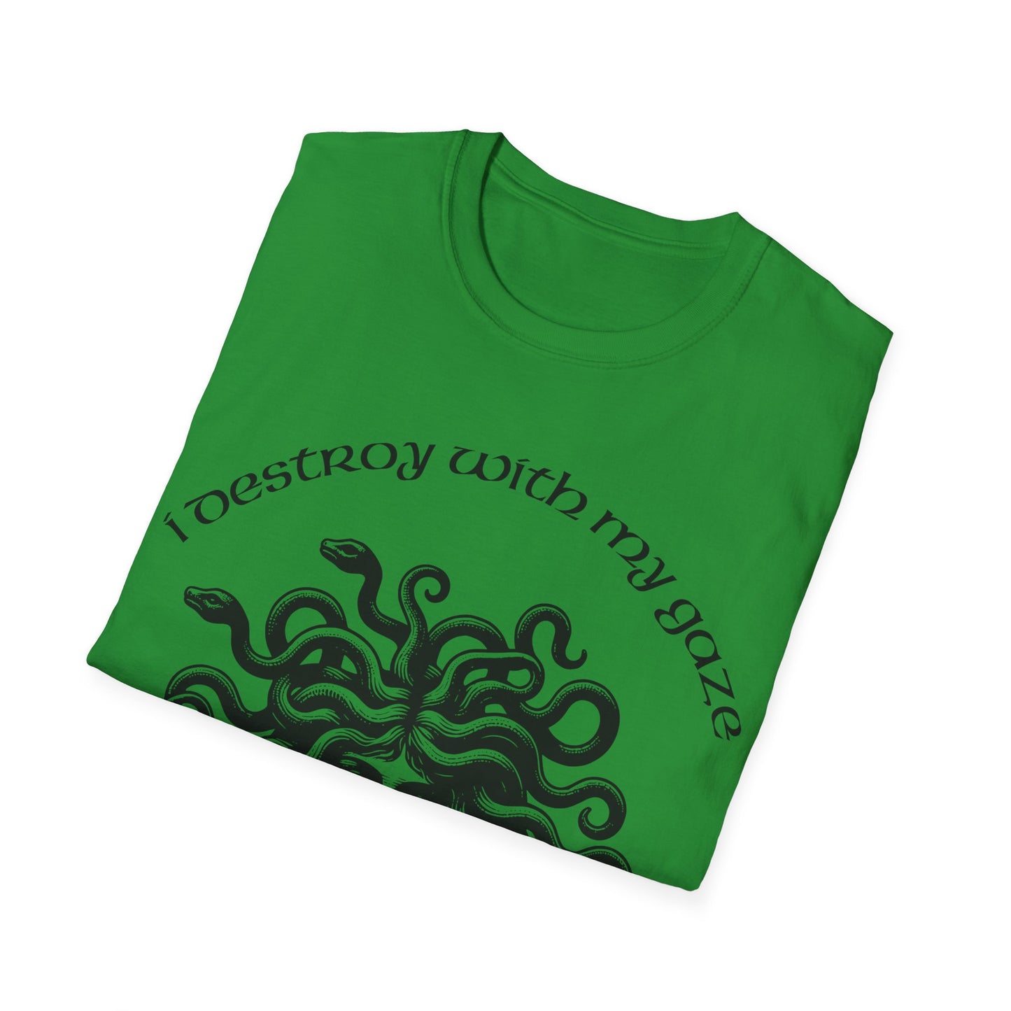 I Destroy With My Gaze! Unisex T-Shirt - VibesStreet
