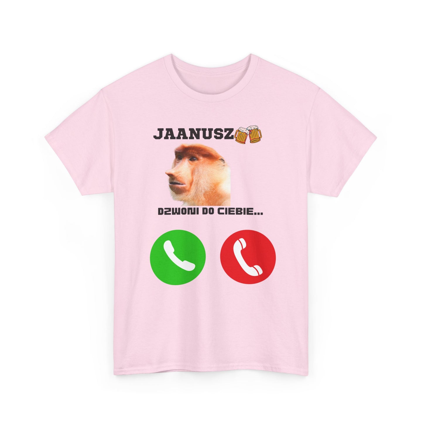 Koszulka unisex JAANUSZ dzwoni do Ciebie...