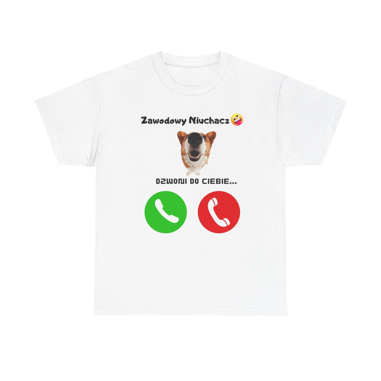Koszulka unisex Zawodowy Niuchacz dzwoni do Ciebie