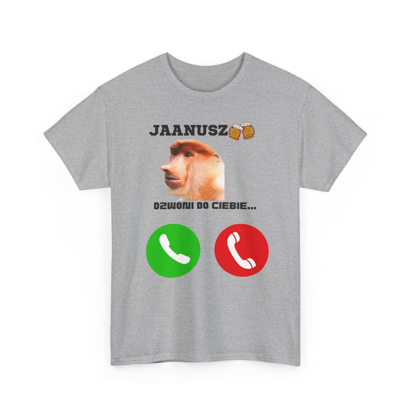 Koszulka unisex JAANUSZ dzwoni do Ciebie...