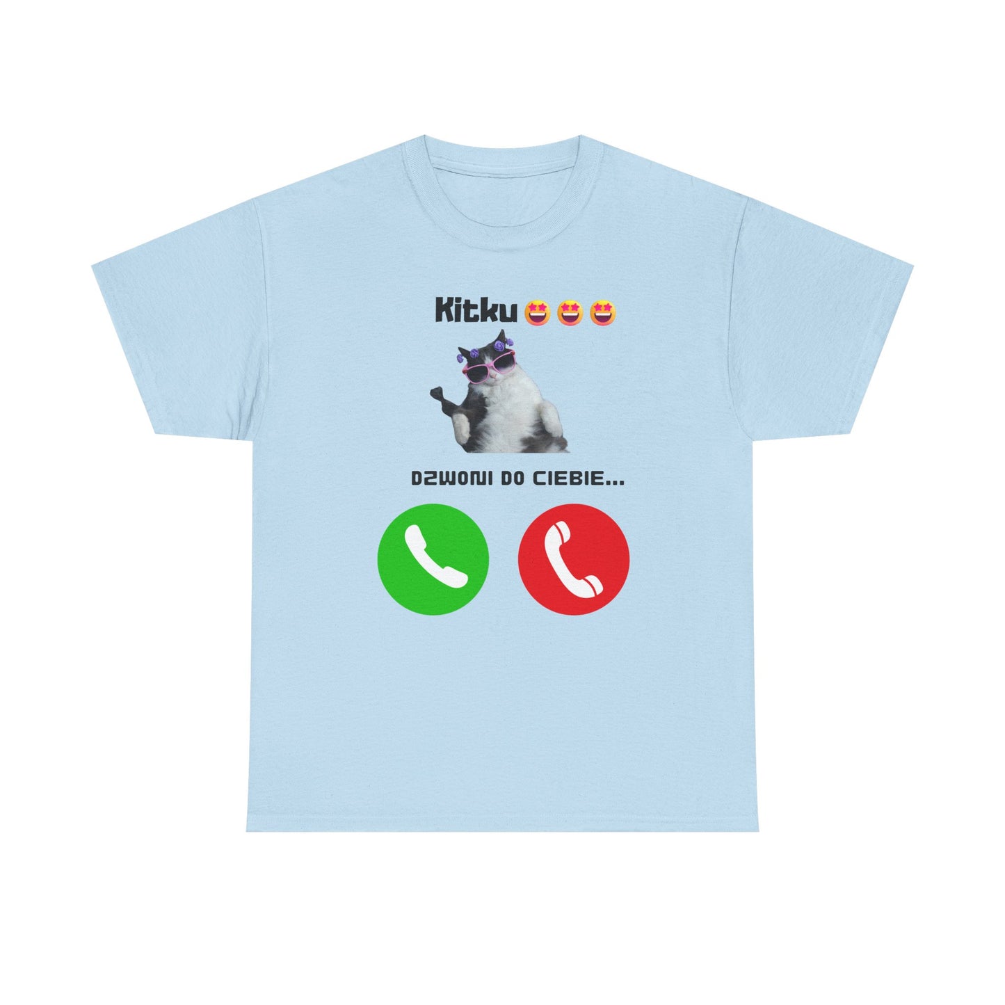 Koszulka Unisex Kitku dzwoni do Ciebie