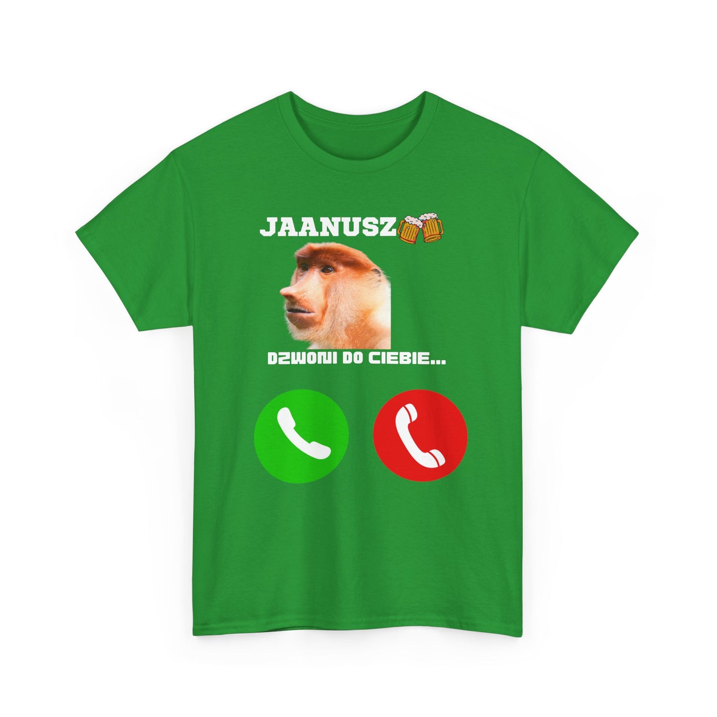 Koszulka unisex JAANUSZ dzwoni do Ciebie...