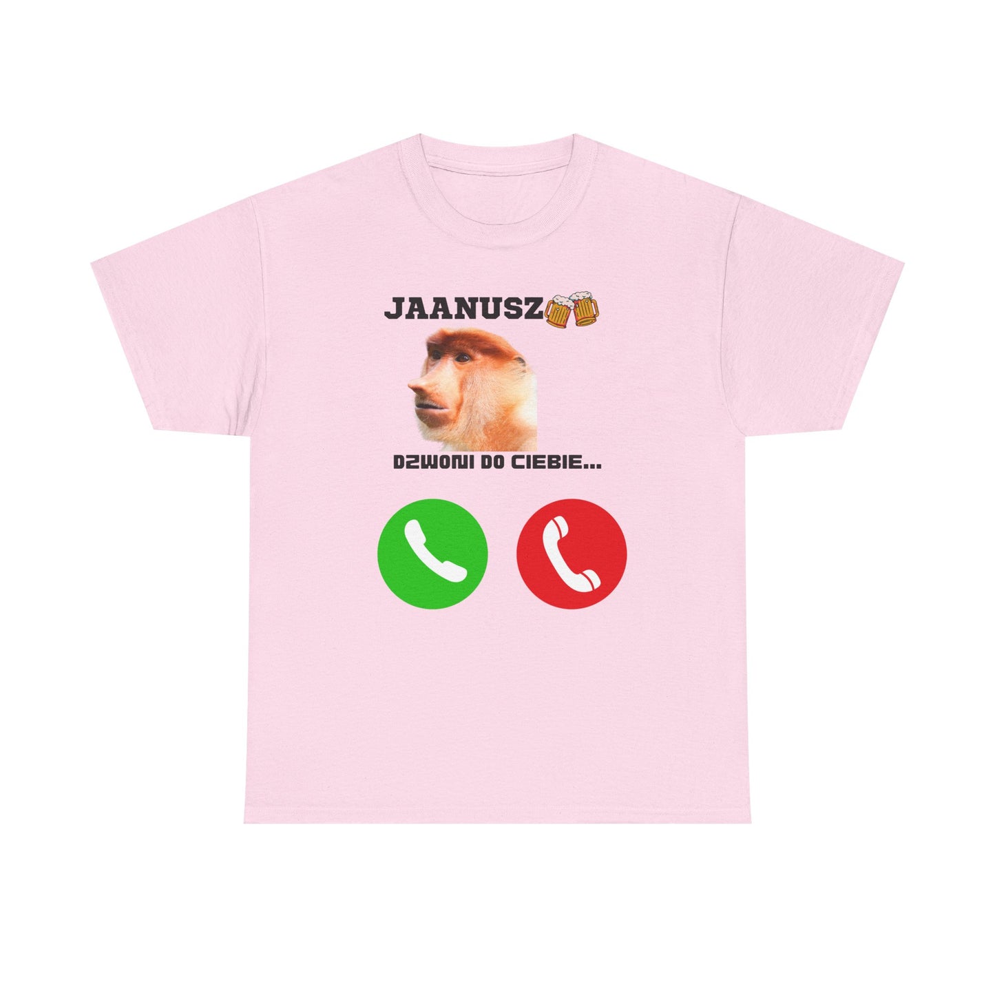 Koszulka unisex JAANUSZ dzwoni do Ciebie...