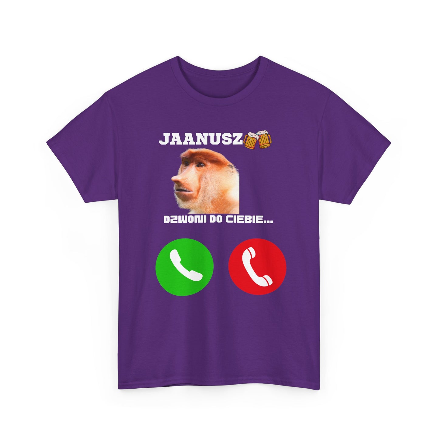 Koszulka unisex JAANUSZ dzwoni do Ciebie...
