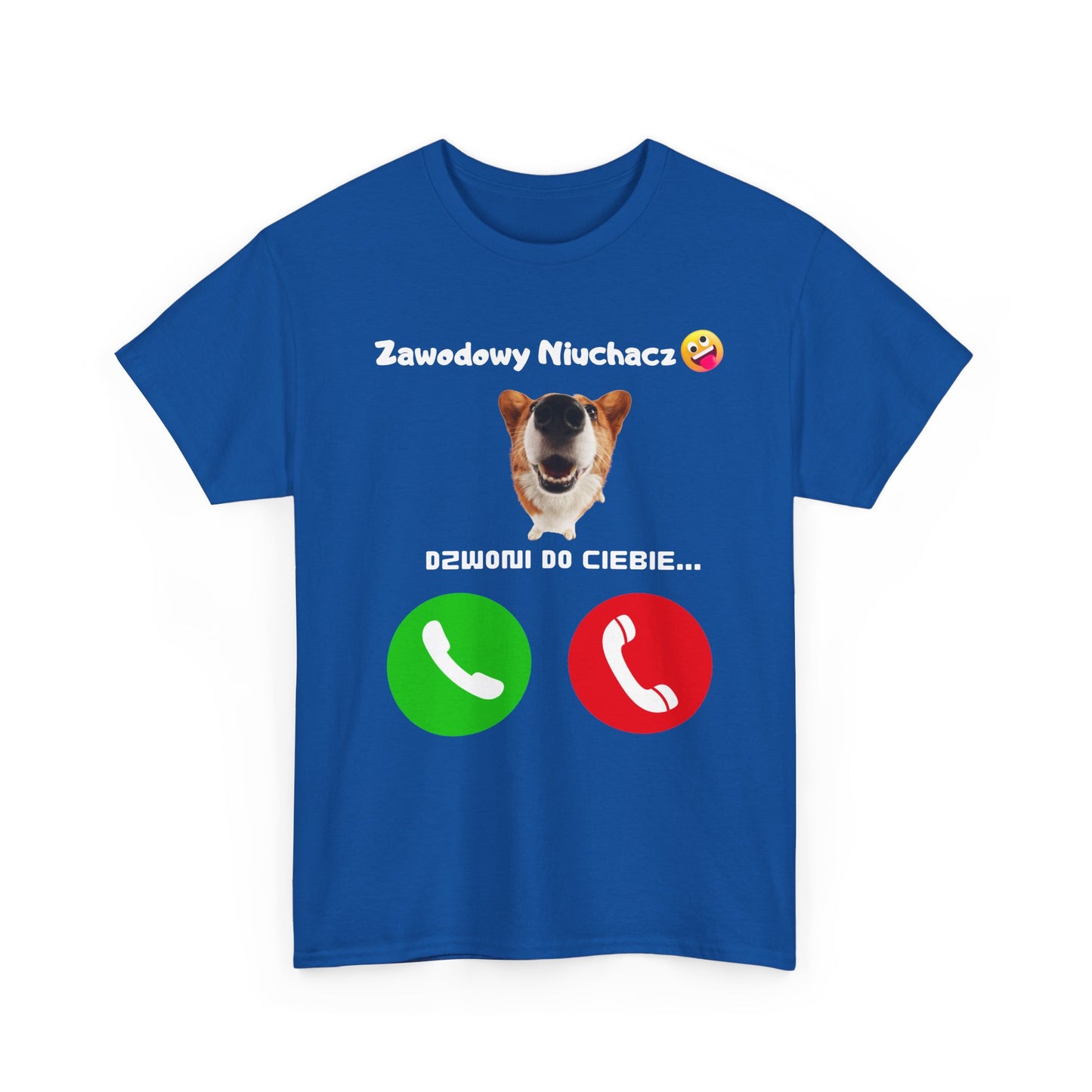 Koszulka unisex Zawodowy Niuchacz dzwoni do Ciebie