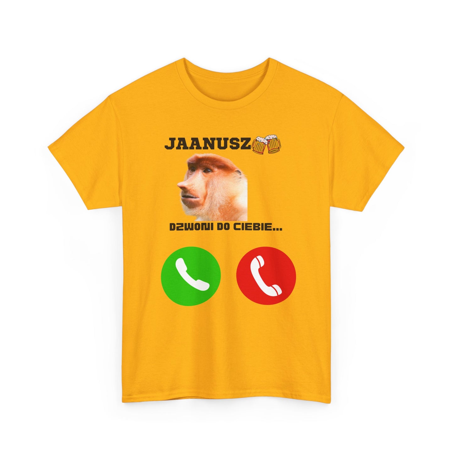 Koszulka unisex JAANUSZ dzwoni do Ciebie...